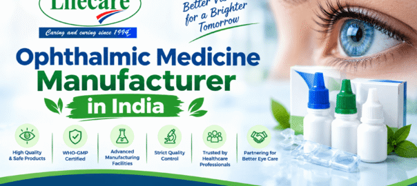Ophthalmic Medicine Manufacturer in India