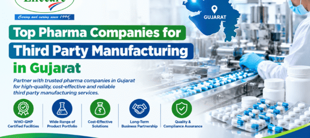 Top Pharma Companies for Third Party Manufacturing in Gujarat